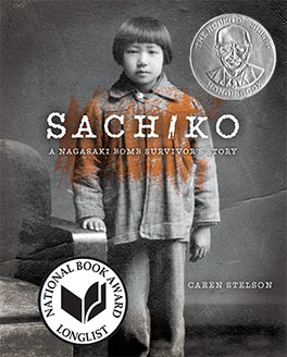 Sachiko: A Nagasaki Bomb Survivor's Story