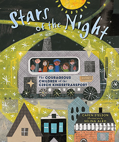 Stars of the Night by Caren Stelson and Selina Alko